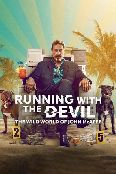 Running with the Devil: The Wild World of John McAfee Hindi Dubbed Movie Poster (2022)
