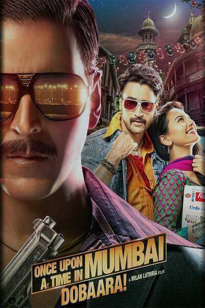 Once Upon a Time in Mumbai Dobaara! Hindi Dubbed Movie Poster (2013)