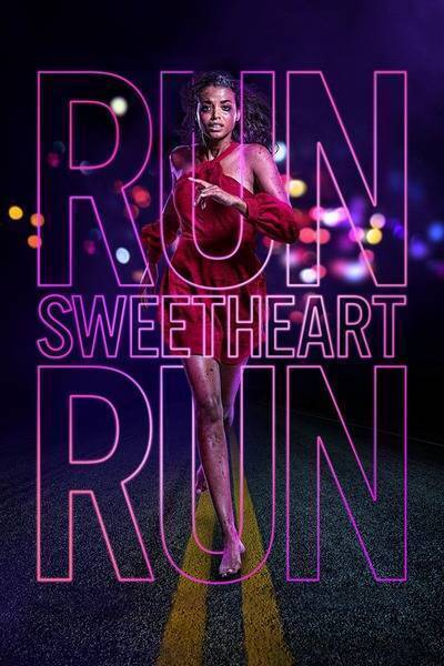 Run Sweetheart Run Hindi Dubbed Movie Poster (2020)