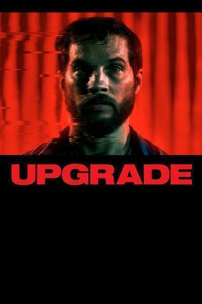 Upgrade Hindi Dubbed Movie Poster (2018)