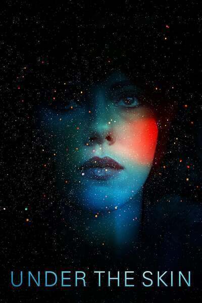 Under the Skin Hindi Dubbed Movie Poster (2013)