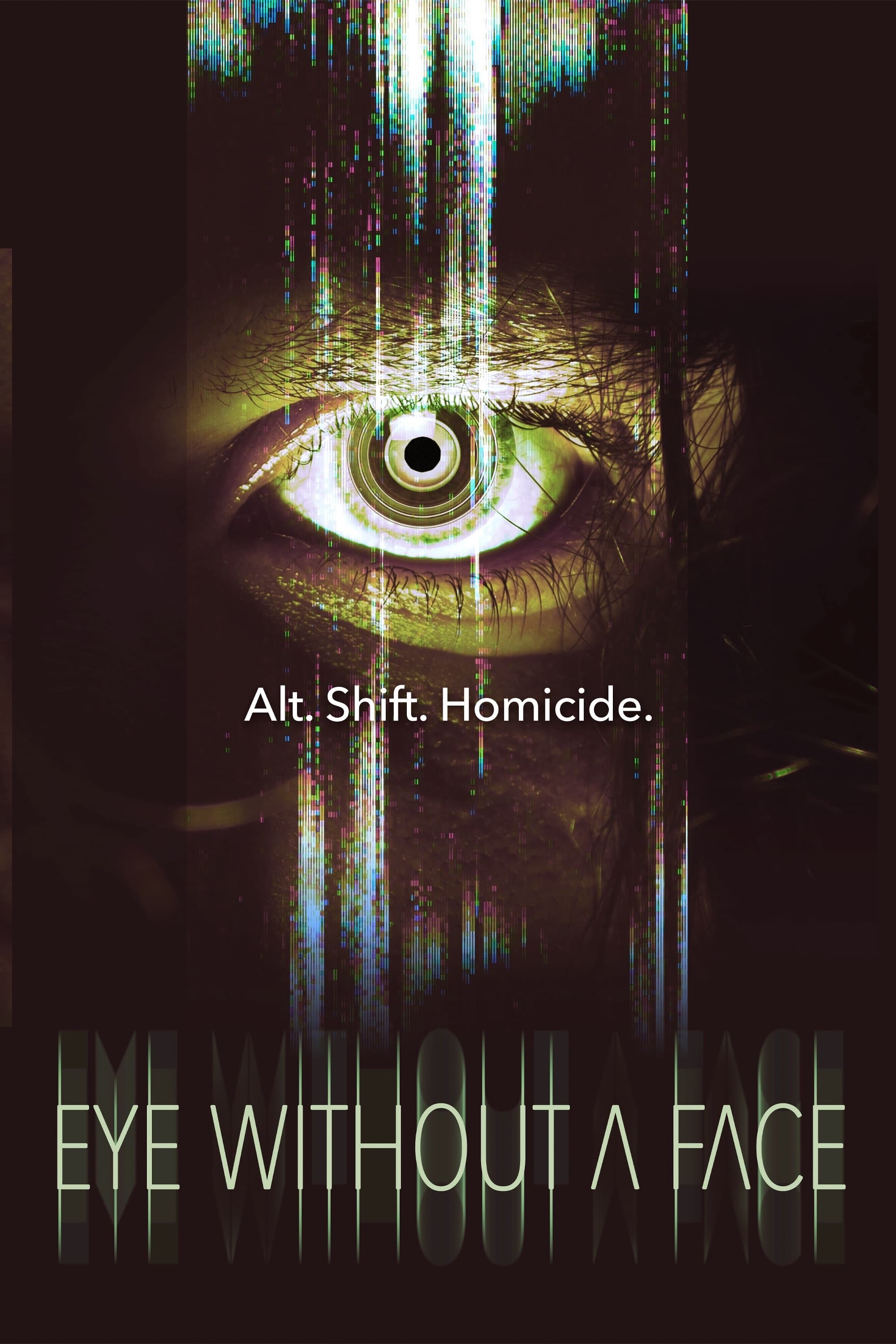 Eye Without a Face Hindi Dubbed Movie Poster (2021)